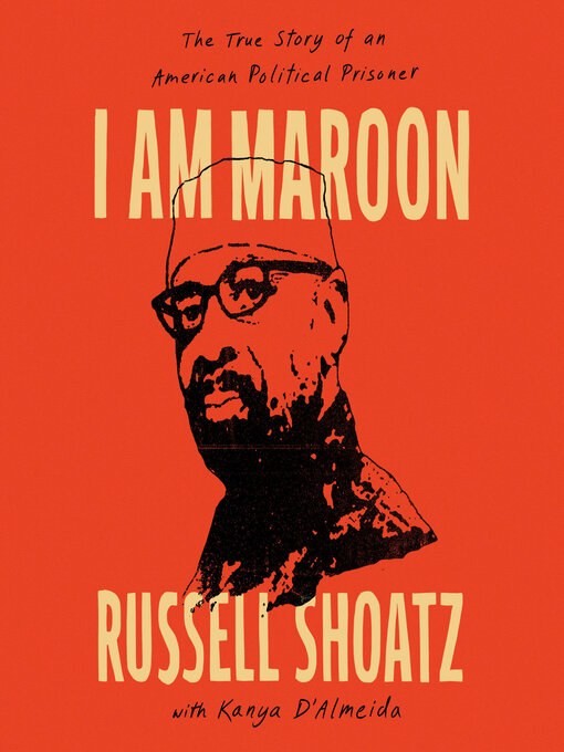 Title details for I Am Maroon by Russell Shoatz - Wait list